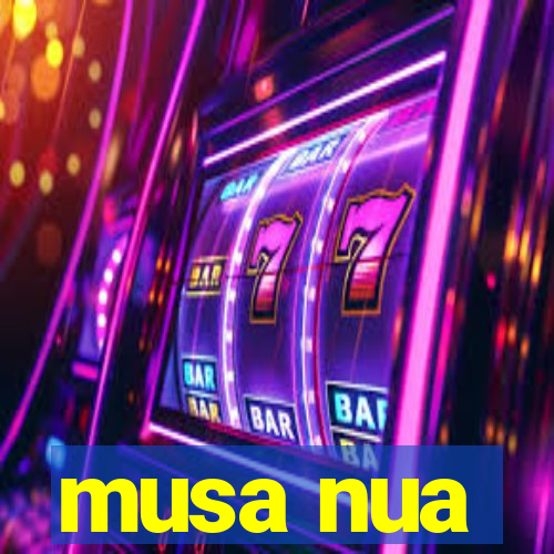 musa nua